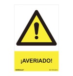 Cartel peligro "averiado" (pvc 0.7mm) 30x40cm normaluz